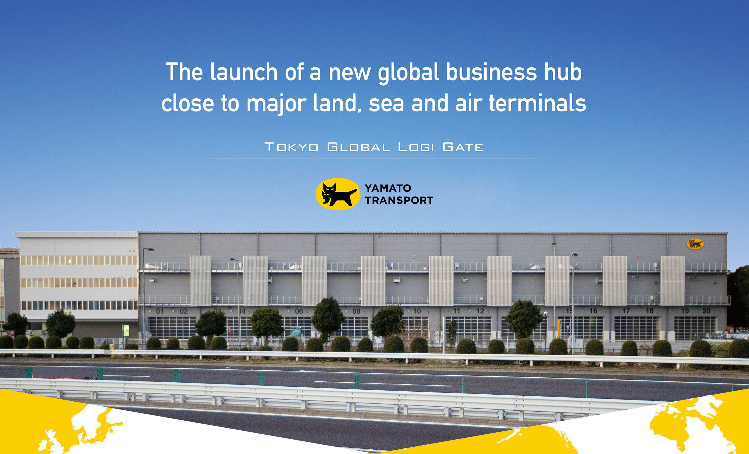 The launch of a new global business hub close to major land, sea, and air terminals.